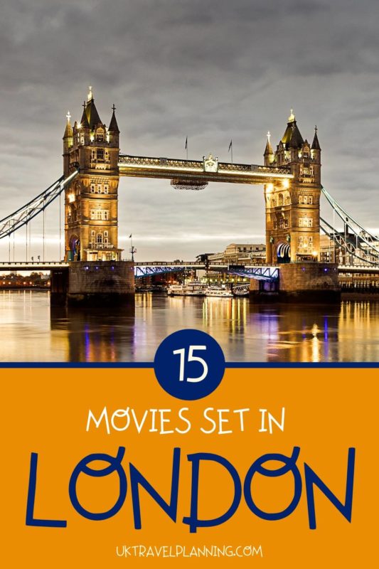 MOVIES SET IN LONDON ENGLAND