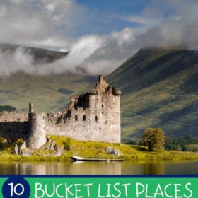 10 BUCKET LIST PLACES IN SCOTLAND