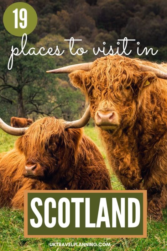 19 awesome places to visit in Scotland