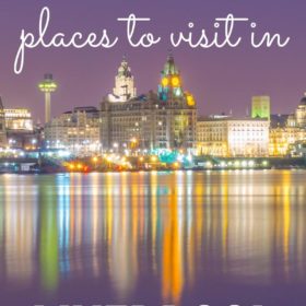 19 must see places in Liverpool England