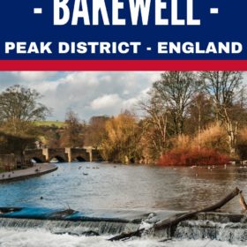 Guide to visiting Bakewell Peak District