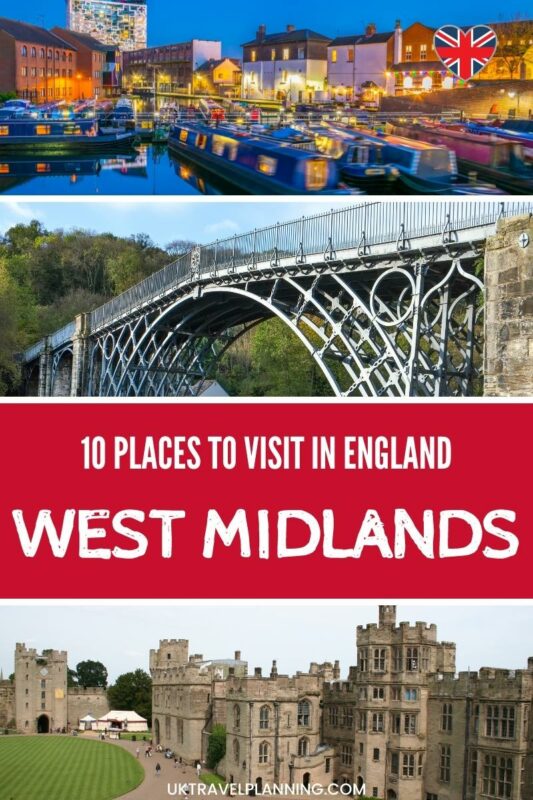 Places to visit in England the West Midlands