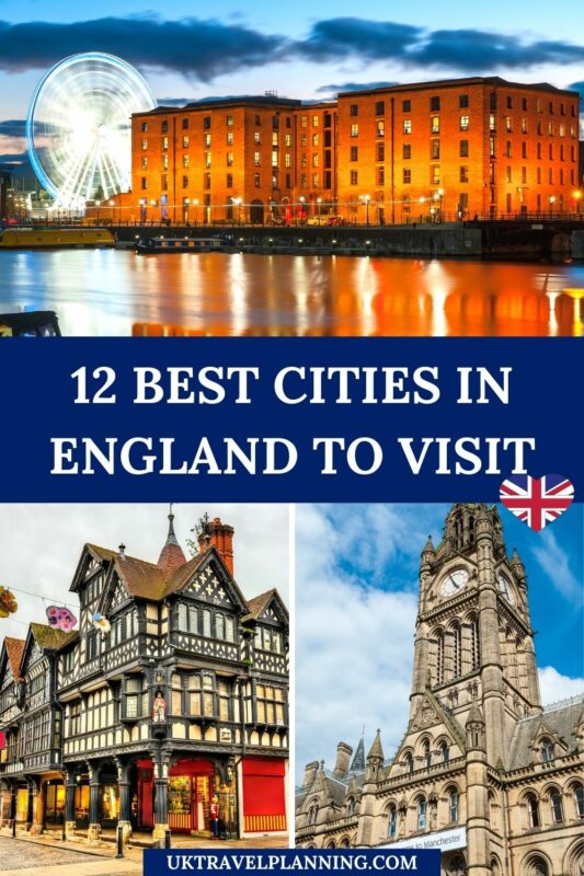 12 BEST CITIES TO VISIT IN ENGLAND