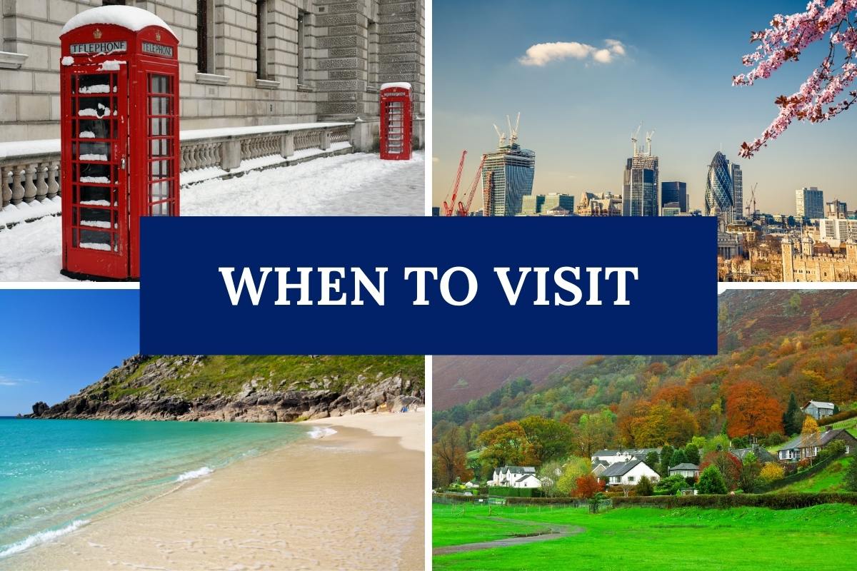 WHEN TO VISIT THE UK MONTHLY GUIDE