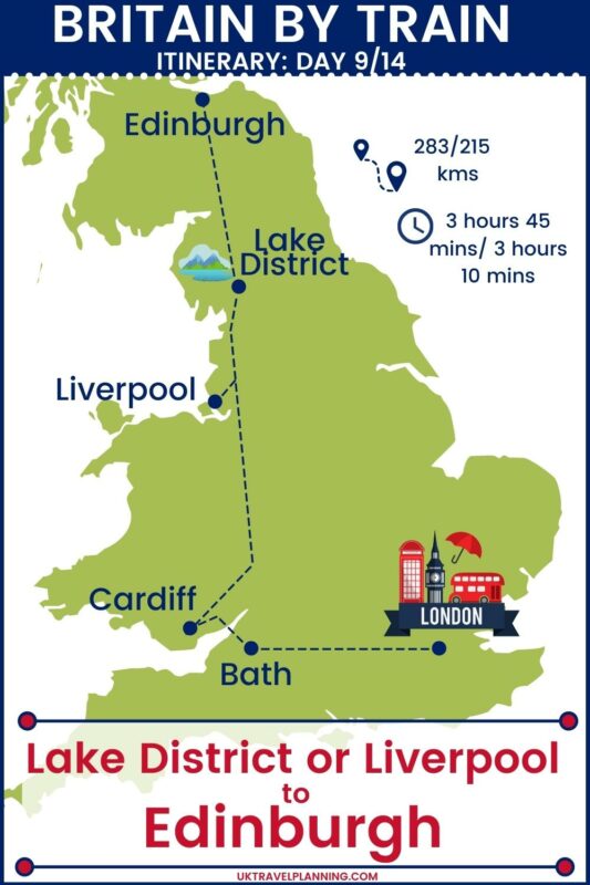 UK rail trip itinerary- 14 day itinerary map showing day 9 of 14 - Lake District or Liverpool to Edinburgh.