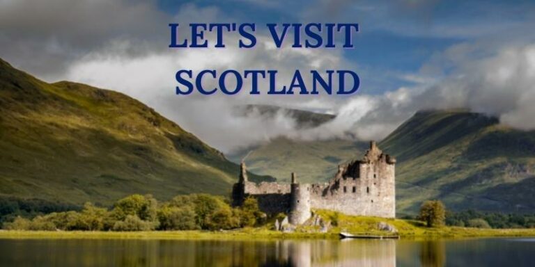 let's visit scotland