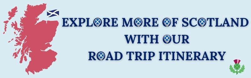Scotland Road Trip itinerary