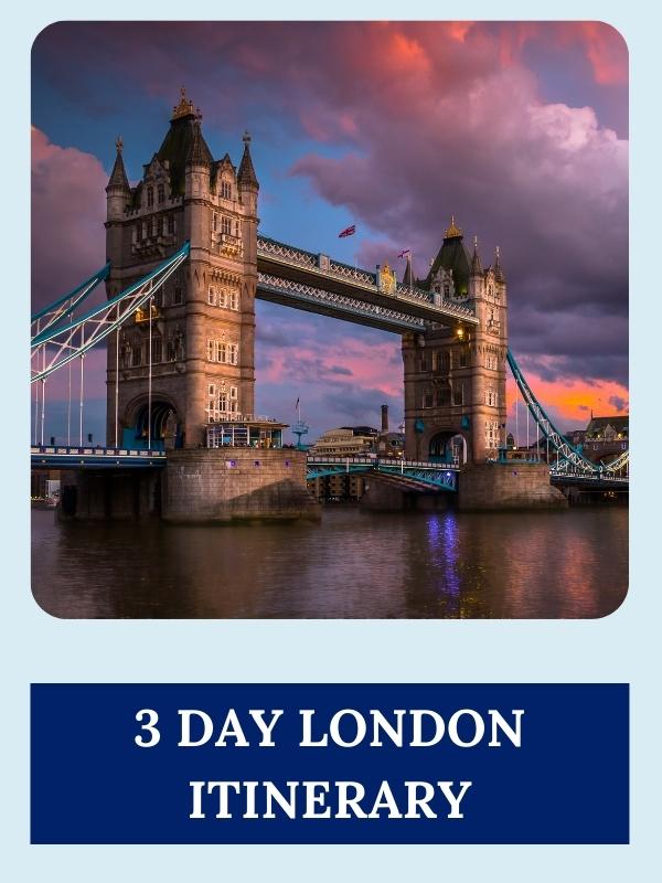 UK itineraries - 3 day London itinerary example.