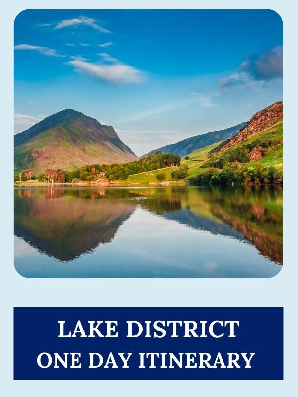 Lake District one day itinerary.