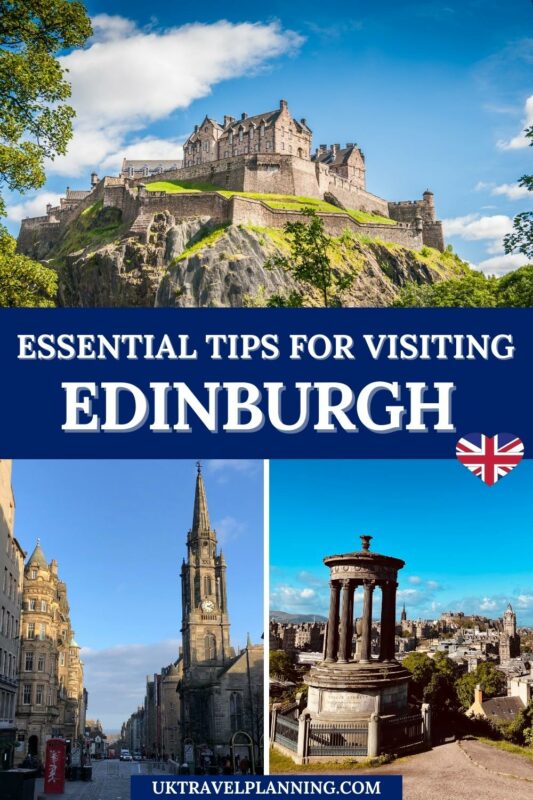 Edinburgh tips for the first time visitor