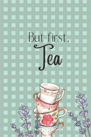 But first, tea: Notebook
