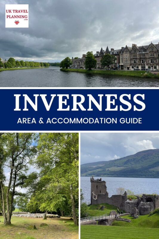 Where to stay in Inverness Scotland area and accommodation guide.