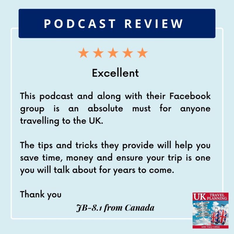 Podcast review for UK Travel planning.