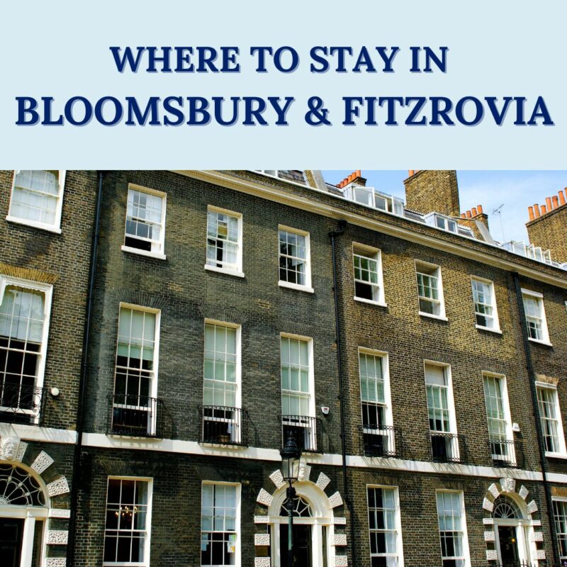 where to stay in bloomsbury and fitzrovia