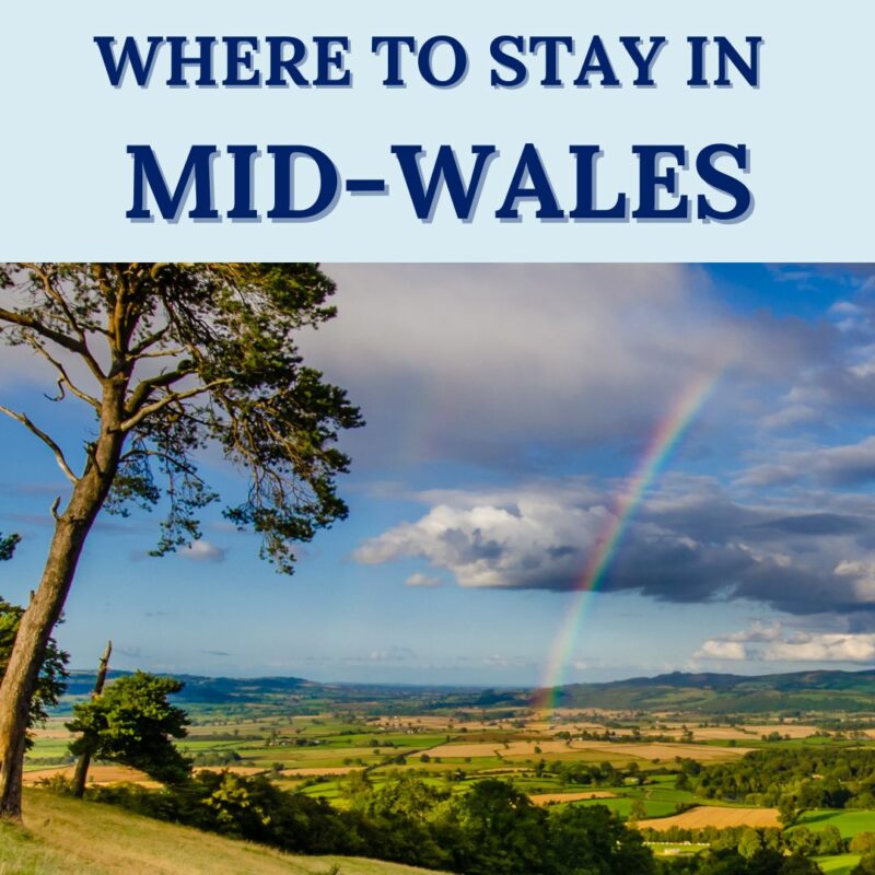 where-to-stay-in-mid-wales