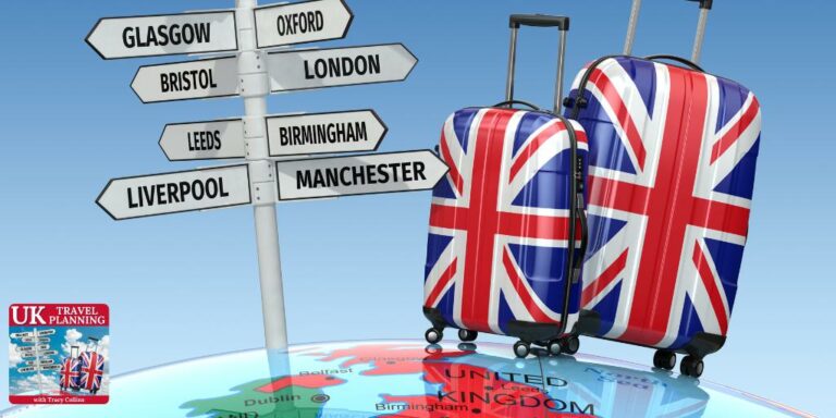 Episode 78 – Planning Your Dream UK Vacation: A step by step guide