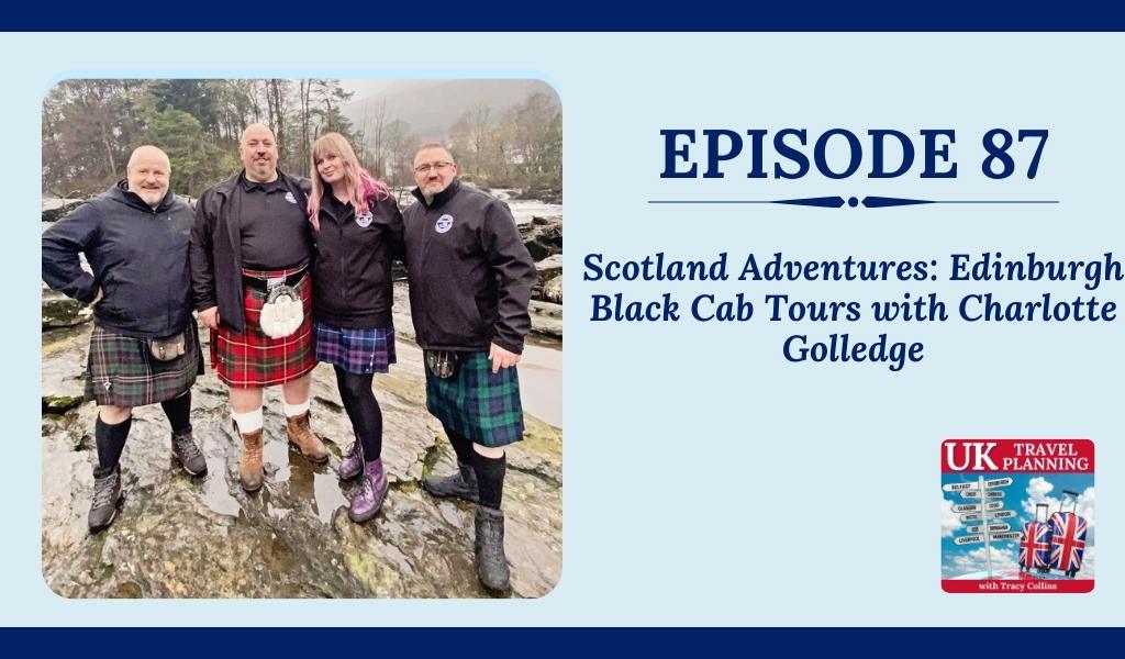Scotland Adventures Edinburgh Black Cab Tours with Charlotte Golledge