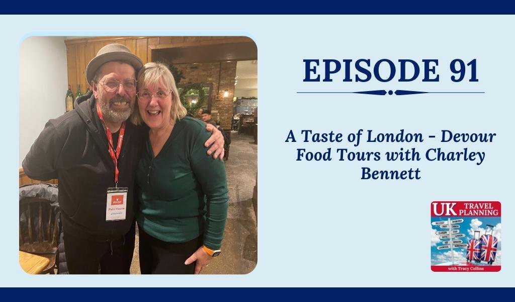 A Taste of London Devour Food Tours with Charley Bennett