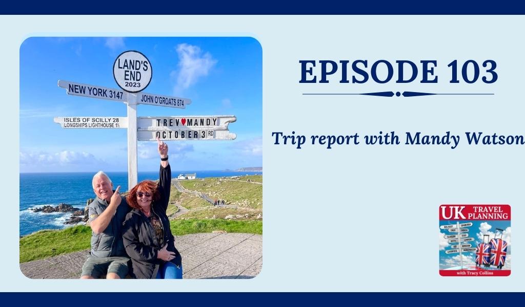 Episode 103 Trip Report with Mandy Watson
