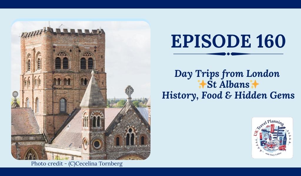 Episode 160 St Albans